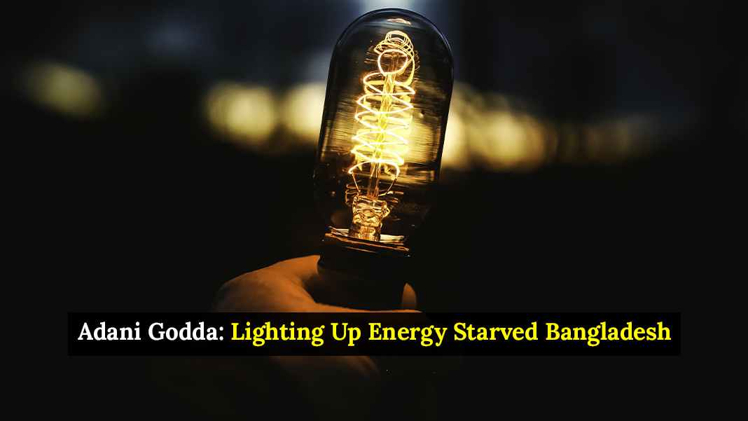 Adani Godda Lighting Up Energy Starved Bangladesh
