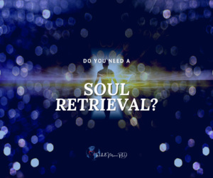 Soul Retrieval: How does It Work & Its Benefits