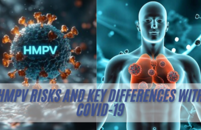 HMPV Risks and Key Differences With COVID-19