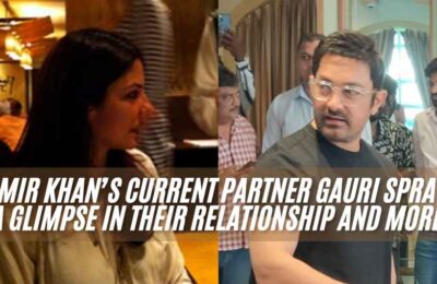 Aamir Khan’s current partner Gauri Spratt: A Glimpse in their Relationship and more