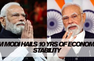 PM Modi Hails 10 Yrs of Economic Stability