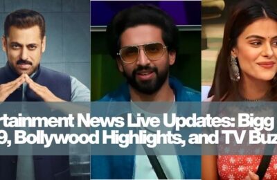 Entertainment News Live Updates: Bigg Boss 19, Bollywood Highlights, and TV Buzz