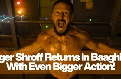 Tiger Shroff Returns in Baaghi 4 With Even Bigger Action!